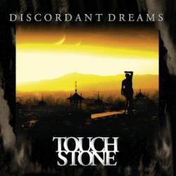 Touchstone : Discordant Dreams